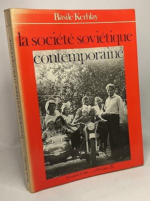 Bild des Verkufers fr La socit sovitique contemporaine zum Verkauf von crealivres