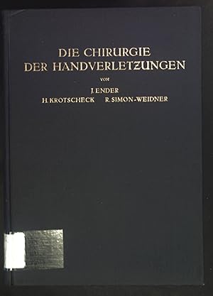 Immagine del venditore per Die Chirurgie der Handverletzungen. venduto da books4less (Versandantiquariat Petra Gros GmbH & Co. KG)