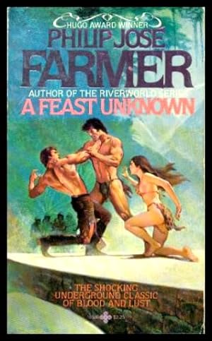 Seller image for A FEAST UNKNOWN - Memoirs of Lord Grandrith for sale by W. Fraser Sandercombe