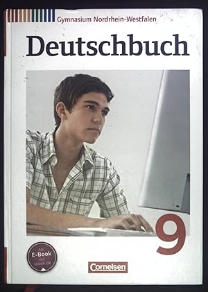 Seller image for Deutschbuch, Sprach- und Lesebuch - 9. Schuljahr Gymnasium - Nordrhein-Westfalen for sale by books4less (Versandantiquariat Petra Gros GmbH & Co. KG)