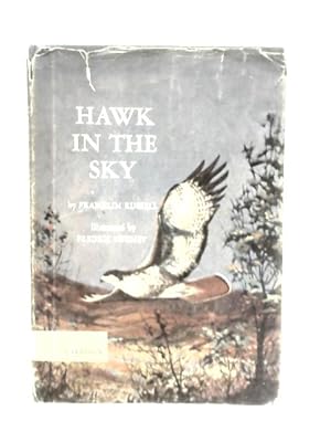 Bild des Verkufers fr Hawk in The Sky zum Verkauf von World of Rare Books