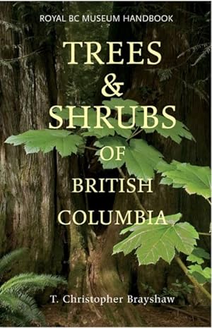 Seller image for Trees and Shrubs of British Columbia for sale by GreatBookPrices