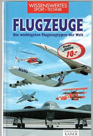 Imagen del vendedor de Flugzeuge: Die wichtigsten Flugzeugtypen der Welt a la venta por Antiquariat Jterbook, Inh. H. Schulze