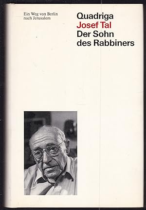 Image du vendeur pour Der Sohn des Rabbiners. Ein Weg von Berlin nach Jerusalem mis en vente par Graphem. Kunst- und Buchantiquariat