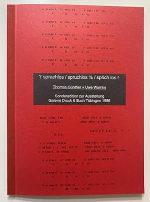 sprachlos / spruchlos % / sprich los! Sonderedition zur Ausstellung, Galerie Druck & Buch Tübinge...