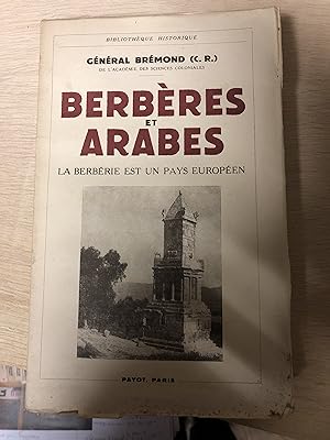 Seller image for Berbres et arabes la berbrie est un pays europen for sale by Breizh56
