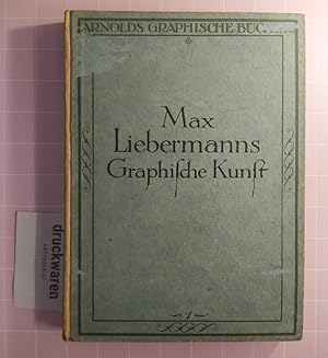 Imagen del vendedor de Max Liebermanns Graphische Kunst. (Arnolds graphische Bcher. Erste Folge, Band 1). a la venta por Druckwaren Antiquariat