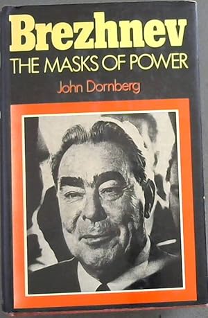 Bild des Verkufers fr Brezhnev ; The masks of power zum Verkauf von Chapter 1