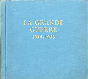"LA GRANDE GUERRE 1914-1918" Avec les voix de Pierre DUX, Daniel CECCALDI, Jean GRAS, Frédéric NO...