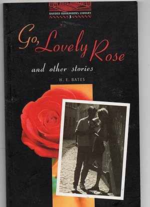 Image du vendeur pour Go, Lovely Rose and other stories mis en vente par Frabjoy Books