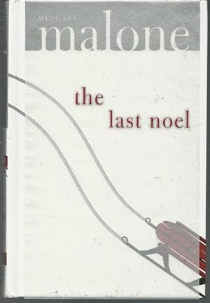 Imagen del vendedor de LAST NOEL A Novel a la venta por Gibson's Books