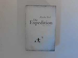 Bild des Verkufers fr Die Expedition : Roman. zum Verkauf von ANTIQUARIAT FRDEBUCH Inh.Michael Simon