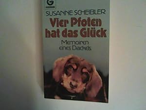 Seller image for Vier Pfoten hat das Glck : Memoiren eines Dackels. for sale by ANTIQUARIAT FRDEBUCH Inh.Michael Simon