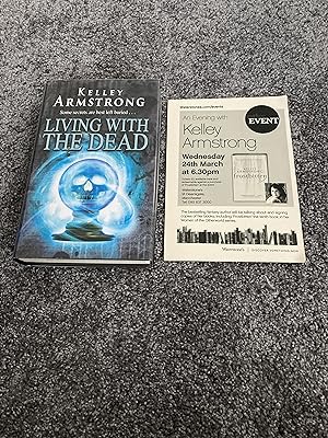Seller image for LIVING WITH THE DEAD: SIGNED UK FIRST EDITION HARDCOVER & EVENT FLYER for sale by Books for Collectors