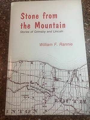 Seller image for Stone from the Mountain Stories of Grimsby and Lincoln for sale by Masons' Books