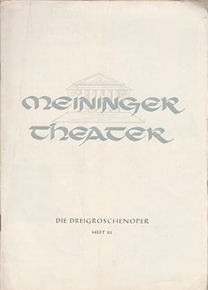 Seller image for Programmheft Bertolt Brecht DIE DREIGROSCHENOPER Premiere 19. Februar 1958 Spielzeit 1957 / 58 Nr. 20 for sale by Programmhefte24 Schauspiel und Musiktheater der letzten 150 Jahre