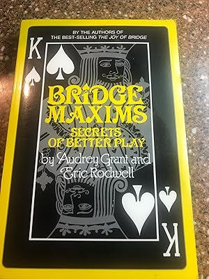 Bridge Maxims: Secrets of Better Play