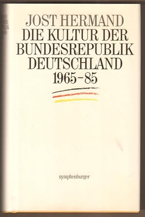 Bild des Verkufers fr Die Kultur der Bundesrepublik Deutschland 1965 - 85. zum Verkauf von Antiquariat Neue Kritik
