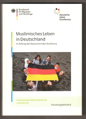 Seller image for Muslimisches Leben in Deutschland. Im Auftrag der Deutschen Islam-Konferenz.Forschungsbericht 6. for sale by Antiquariat Neue Kritik