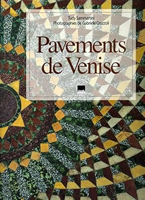 Imagen del vendedor de Pavements de Venise - Steinbden in Venedig. Photographies de - Aufnahmen von Gabriele Crozzoli. a la venta por Antiquariat Heinzelmnnchen