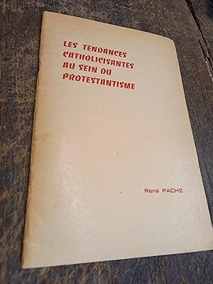 Image du vendeur pour les tendances catholicisantes au sein du protestantisme mis en vente par Des livres et vous