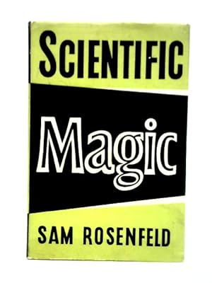 Seller image for Scientific Magic for sale by World of Rare Books