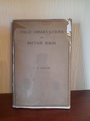 Bild des Verkufers fr Field Observations on British Birds zum Verkauf von Nikki Green Books