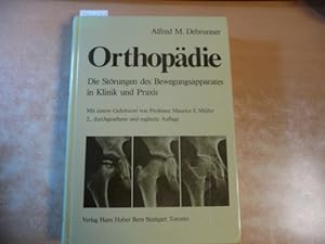 Seller image for Orthopdie : die Strungen des Bewegungsapparates in Klinik und Praxis for sale by Gebrauchtbcherlogistik  H.J. Lauterbach