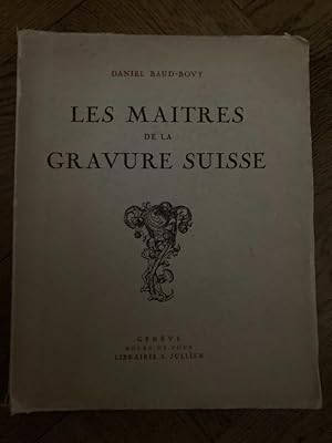 Les Maitres de la Gravure Suisse