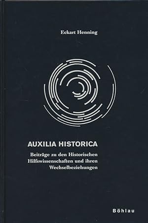 Auxilia Historica. Beiträge zu den historischen Hilfswissenschaften und ihren Wechselbeziehungen.