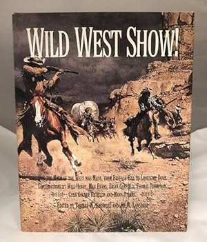 Bild des Verkufers fr Wild West Show! by Thomas W. Knowles (First Edition) zum Verkauf von Heartwood Books and Art