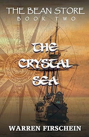 Bild des Verkufers fr The Bean Store, Book Two: The Crystal Sea zum Verkauf von Redux Books