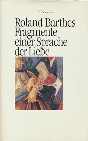 Bild des Verkufers fr Fragmente einer Sprache der Liebe. bersetzt von Hans-Horst Henschen. zum Verkauf von Antiquariat Lenzen