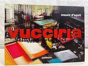 Immagine del venditore per Vucciria. Text in Italienisch und Englisch, zweispaltig. venduto da Antiquariat Bler