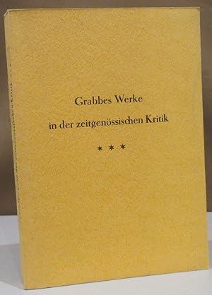 Seller image for Grabbes Werke in der zeitgenssischen Kritik. Dritter Band. for sale by Dieter Eckert