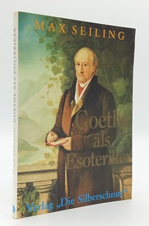 Bild des Verkufers fr Goethe als Esoteriker. zum Verkauf von Occulte Buchhandlung "Inveha"