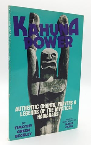 Bild des Verkufers fr Kahuna Power. Authentic Chants, Prayers and Legends of the Mystical Hawaiians. zum Verkauf von Occulte Buchhandlung "Inveha"