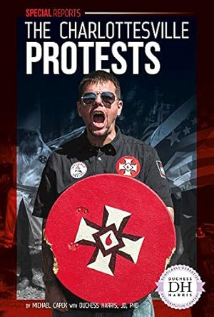 Image du vendeur pour The Charlottesville Protests (Special Reports) mis en vente par Redux Books