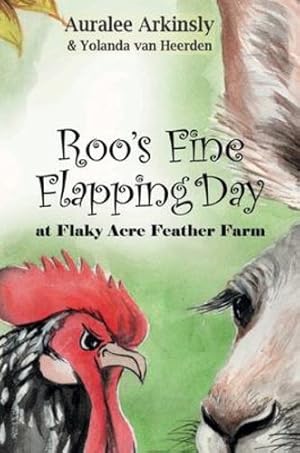 Image du vendeur pour Roo's Fine Flapping Day: At Flaky Acres Feather Farm [Hardcover ] mis en vente par booksXpress