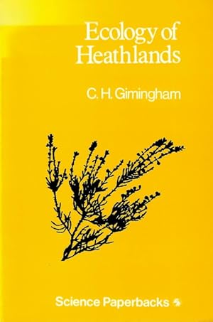 Seller image for Ecology of Heathlands for sale by PEMBERLEY NATURAL HISTORY BOOKS BA, ABA