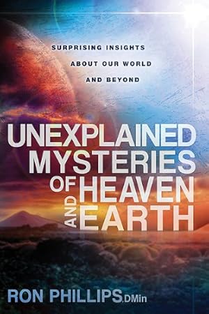 Imagen del vendedor de Unexplained Mysteries of Heaven and Earth: Surprising Insights About Our World and Beyond [Soft Cover ] a la venta por booksXpress