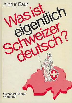 Seller image for Was ist eigentlich Schweizerdeutsch? for sale by Antiquariat Lcke, Einzelunternehmung