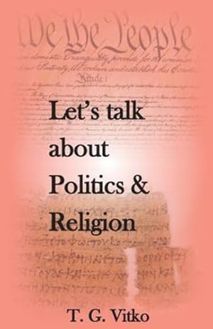 Seller image for Let's talk about Politics & Religion [Soft Cover ] for sale by booksXpress