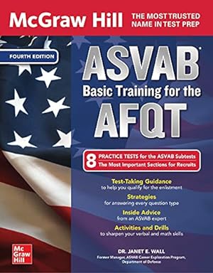 Imagen del vendedor de McGraw Hill ASVAB Basic Training for the AFQT, Fourth Edition by Wall, Janet [Paperback ] a la venta por booksXpress