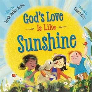 Imagen del vendedor de God's Love Is Like Sunshine by Parker Rubio, Sarah [Board book ] a la venta por booksXpress