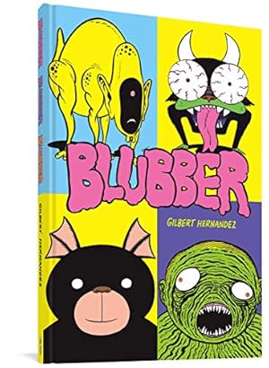 Seller image for Blubber by Hernandez, Gilbert [Hardcover ] for sale by booksXpress