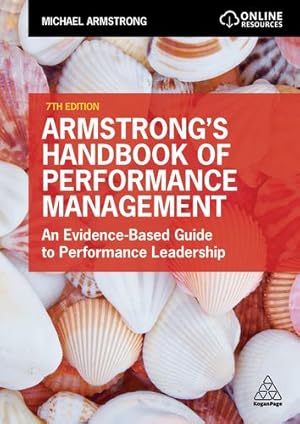 Seller image for Armstrong's Handbook of Performance Management: An Evidence-Based Guide to Performance Leadership by Armstrong, Michael [Paperback ] for sale by booksXpress