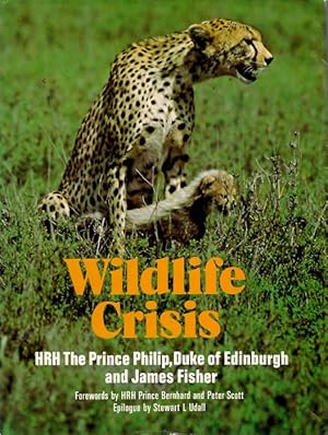 Bild des Verkufers fr Wildlife Crisis zum Verkauf von PEMBERLEY NATURAL HISTORY BOOKS BA, ABA