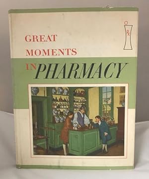 Seller image for Great Moments in Pharmacy by George A. Bender for sale by Heartwood Books and Art