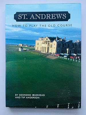 Immagine del venditore per St. Andrews: How to Play the Old Course venduto da Cherubz Books